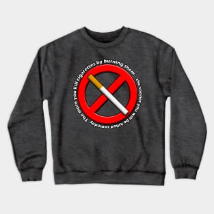 No Smoking Crewneck Sweatshirt